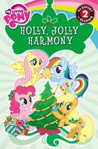 D. Jakobs/My Little Pony@ Holly, Jolly Harmony